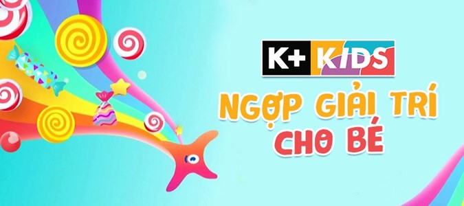 QUẢNG CÁO TRÊN K+KIDS
